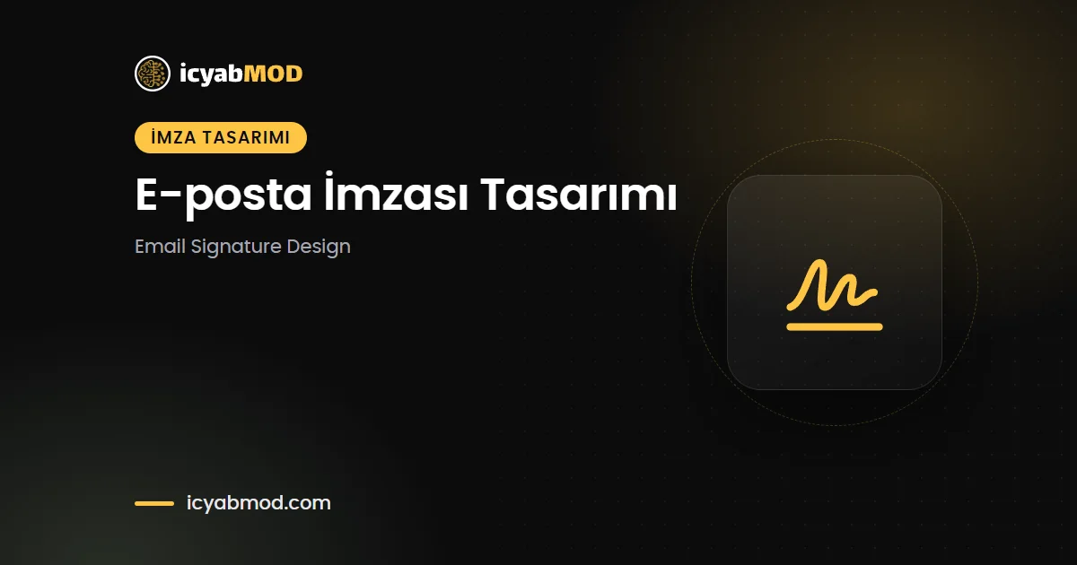 E-posta İmzası Tasarımı